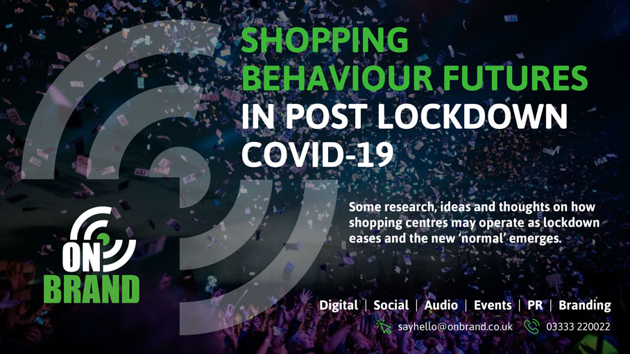 Shopping Behaviour Futures In Post Lockdown COVID-19